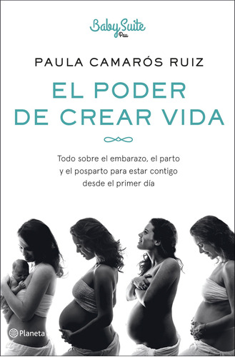 El Poder De Crear Vida - Camarós Ruiz, Paula  - *
