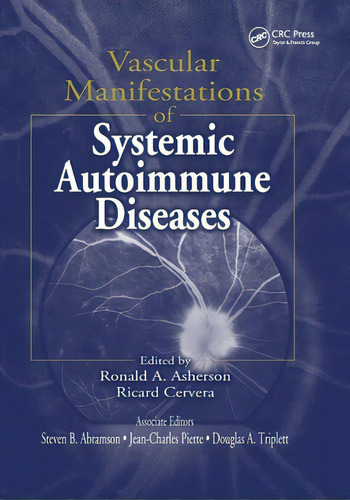 Vascular Manifestations Of Systemic Autoimmune Diseases, De Asherson, Ronald A.. Editorial Crc Pr Inc, Tapa Blanda En Inglés