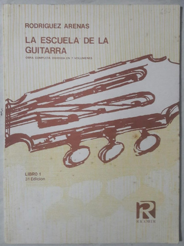 La Escuela De La Guitarra Libro 01 (am) (Usado)