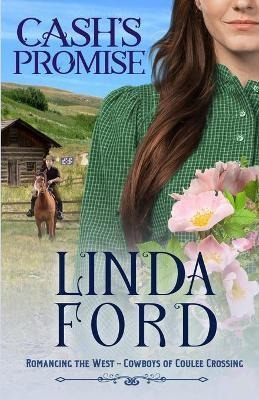 Libro Cash's Promise : Cowboys Of Coulee Crossing - Linda...