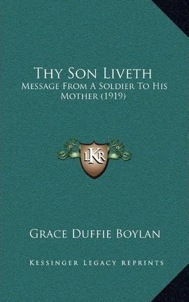 Libro Thy Son Liveth - Grace Duffie Boylan