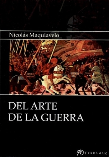 Libro Del Arte De La Guerra De Nicolas Maquiavelo