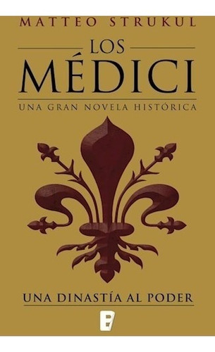 Imagen 2 de 4 de Trilogía Los Médici Al Poder (3 Libros) - Strukul, Matteo