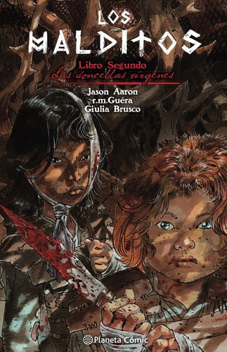 Los Malditos: Las Doncellas Virgenes, De Aaron, Jason. Editorial Planeta Comic, Tapa Blanda En Español