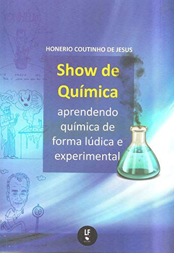 Libro Show De Quimica - Aprendendo Quimica De Forma Ludica E