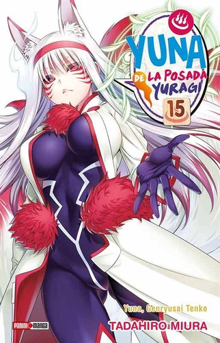 Yuna De La Posada Yuragi 15 - Manga - Panini Argentina