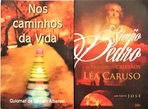 Livro Espirita - Nos Caminhos Da Vida + Simão Pedro