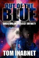 Libro Out Of The Blue : Book One Of Project Infinity - To...