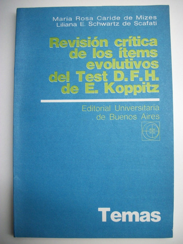 Revision Critica De Los Items Evolutivos Del Test D.f.h. C43