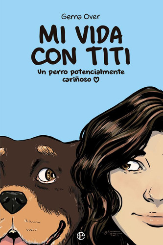 Libro: Mi Vida Con Titi. Amador, Gema. La Esfera De Los Libr