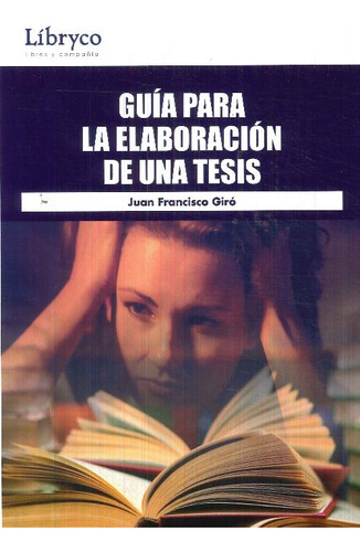 Libro Guía Para La Elaboración De Una Tesis De Juan Francisc