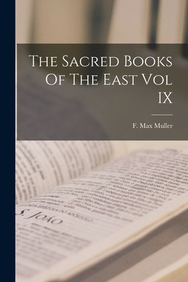 Libro The Sacred Books Of The East Vol Ix - F Max Muller