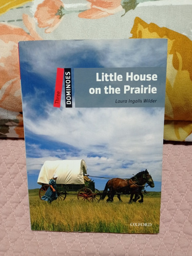 Little House On The Prairie  Autor: Laura Ingalls Wilder