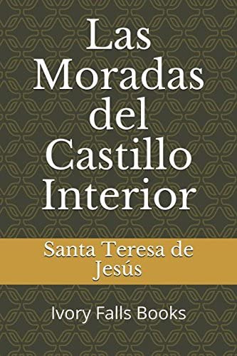 Libro: Las Moradas Del Castillo Interior (spanish Edition)
