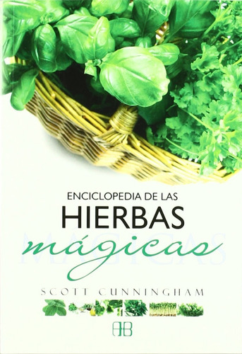 Enciclopedia De Las Hierbas Mágicas - Scott Cunningham