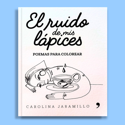El Ruido De Mis Lapices - Carolina Jaramillo - Original