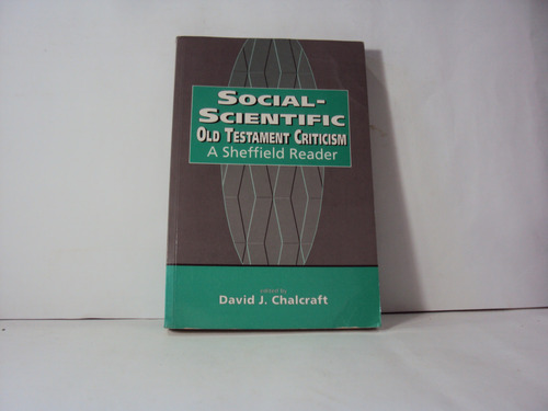 Social Scientific Old Testament Cristicism Sheffield Reader 