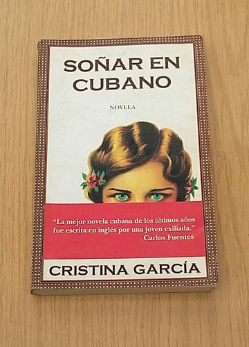 Libro Soñar En Cubano - Cristina Garcia