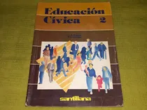 Comprar Educación Cívica 2 - D.a. Sabsay - Santillana