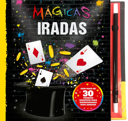 Mágicas iradas, de Ciranda Cultural. Série Truques de mágica Ciranda Cultural Editora E Distribuidora Ltda. em português, 2017