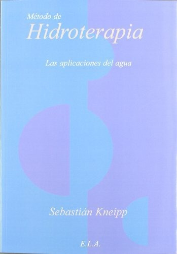 Metodo De Hidroterapia - Kneipp Sebastian