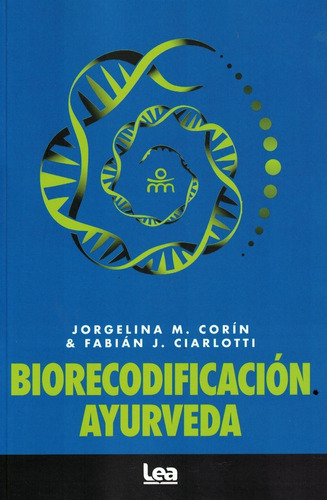 Libro Biorecodificacion Ayurveda - Corin, Jorgelina