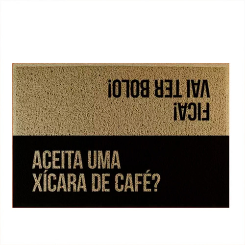 Tapete Capacho - Aceita Xicara Café Fica Vai Ter Bolo Cor Bege Desenho do tecido C207 (Bege)