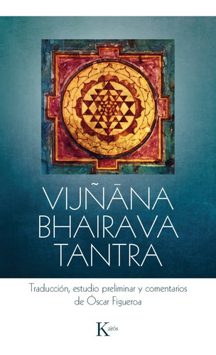 Libro Vij/ana Bhairava Tantra - Figueroa , Oscar