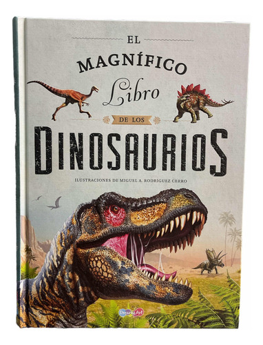 Libro El Magnífico Libro De Los Dinosaurios