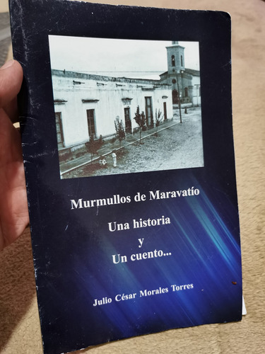 Murmullos De Maravatío Julio Cesar Morales Torres 