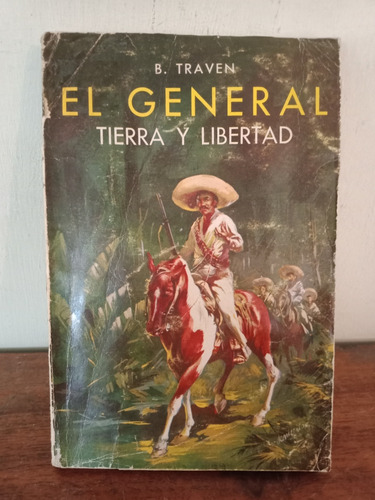 El General. Bruno Traven 