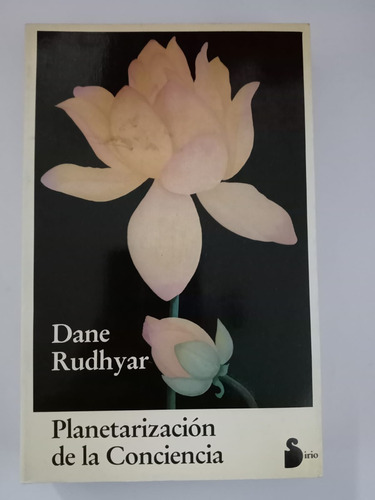 Planetarización De La Conciencia - Dane Rudhyar