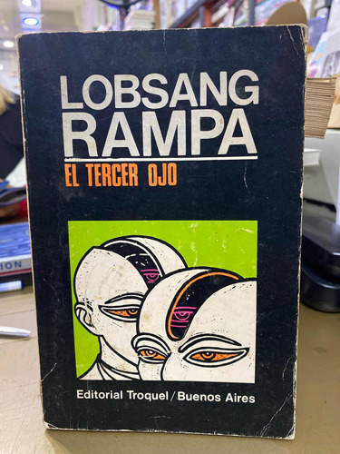 Lobsang Rampa El Tercer Ojo