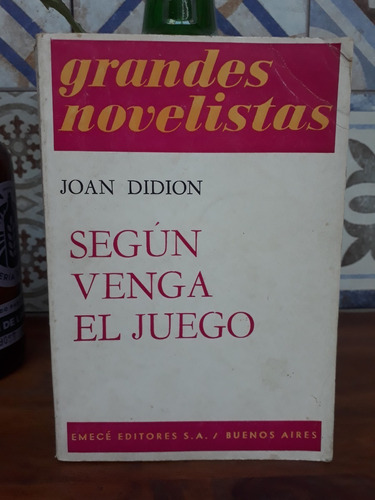 Según Venga El Juego - Joan Didion