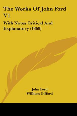 Libro The Works Of John Ford V1: With Notes Critical And ...