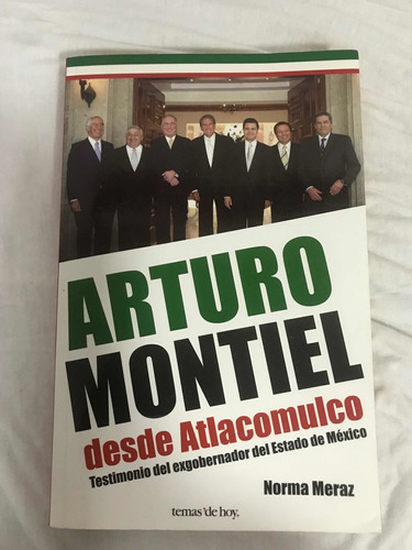 Arturo Montiel Desde Atlacomulco