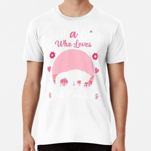 Remera Just A Girl Who Loves Red Pandas Pink Retro Vintage G
