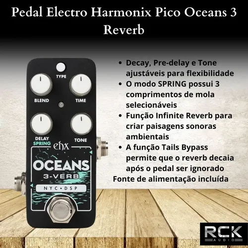 Pedal Electro Harmonix Pico Oceans 3 Reverb | Frete grátis