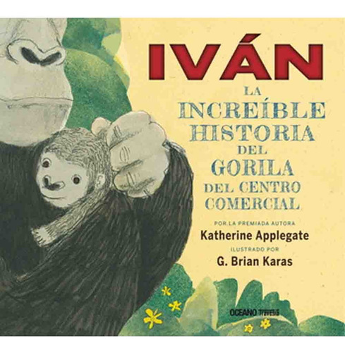 Ivan: La Increible Historia Del Gorila Del Centro Comercial 