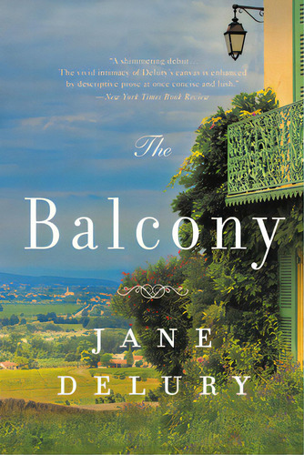 The Balcony, De Delury, Jane. Editorial Back Bay Books, Tapa Blanda En Inglés