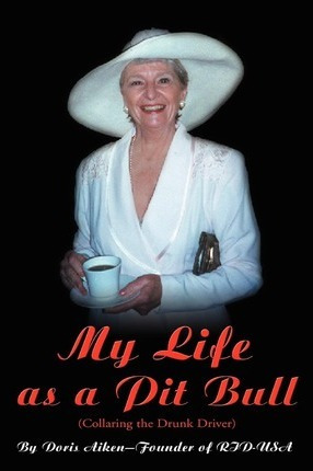 Libro My Life As A Pit Bull - Doris C Aiken