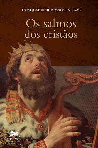 Os Salmos Dos Cristãos, De José Maria Maimone. Editora Edições Loyola, Capa Mole Em Português