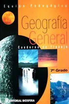 Comprar Cuaderno De Geografía General 1er Año Editorial Biosfera