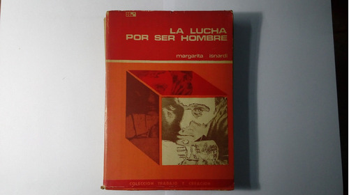 Libro La Lucha Por Ser Hombre 