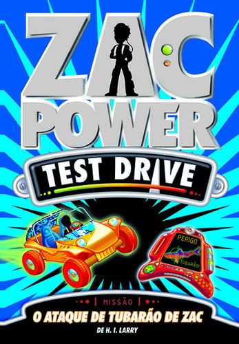 Zac Power Test Drive 08 - O Ataque De Tubarão De Zac, de Larry, H. I.. Editora Fundamento, capa mole, edição 1 em português, 2010