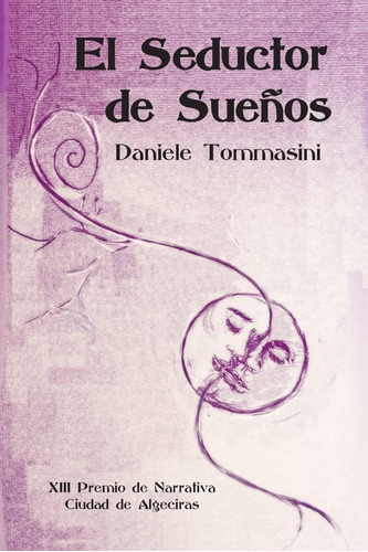 Libro: El Seductor De Sueños (edición Española)