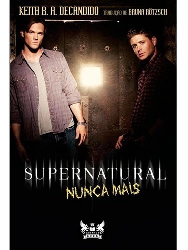 Livro - Supernatural - Nunca Mais