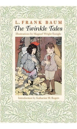 The Twinkle Tales, De Frank L. Baum. Editorial University Of Nebraska Press, Tapa Blanda En Inglés