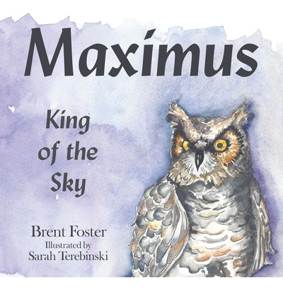 Libro Maximus: King Of The Sky - Foster, Brent