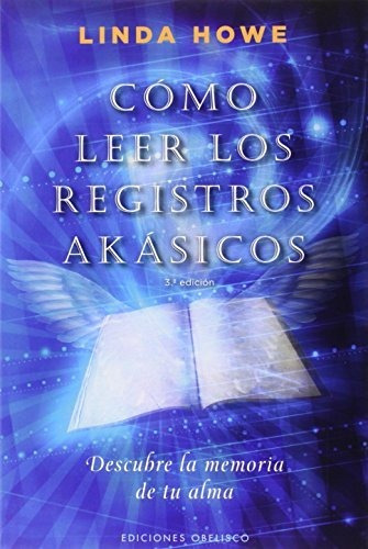 Libro : Como Leer Los Registros Akasicos (coleccion Nueva...